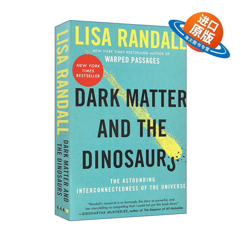 英文原版 Dark Matter and the Dinosaurs 暗物质与恐龙 宇宙万物的互联 理论物理学大师丽莎兰道尔宇宙三部曲 英文版 进口书籍