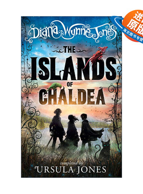 英文原版 The Islands of Chaldea 卡尔迪亚群岛 黛安娜·温恩·琼斯 儿童奇幻冒险小说 哈尔的移动城堡作者 进口英语原版书籍