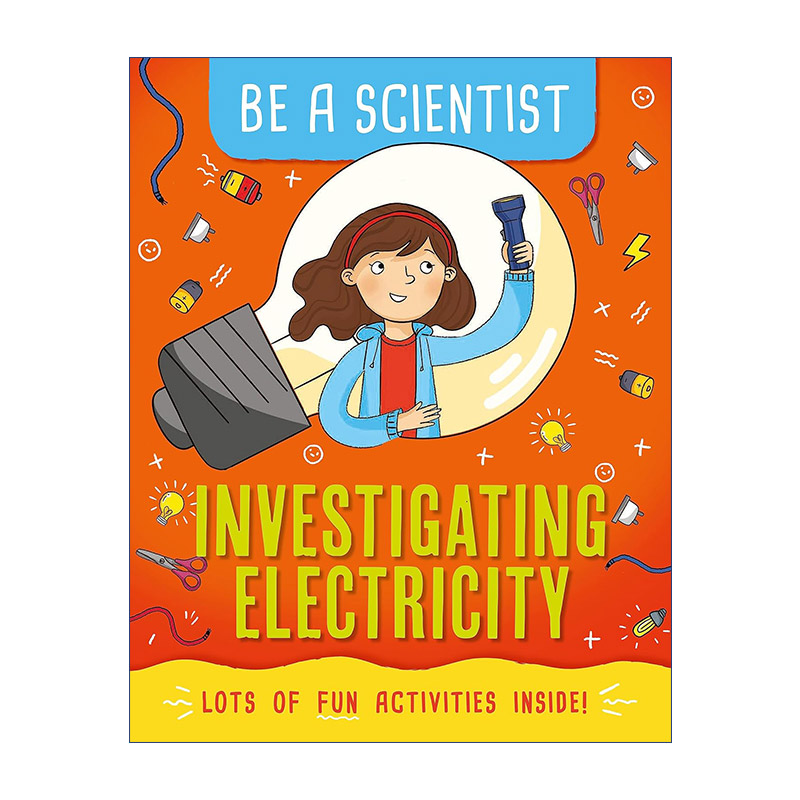 英文原版 Be a Scientist Investigating Electricity成为科学家探索电力儿童科普绘本英文版进口英语原版书籍