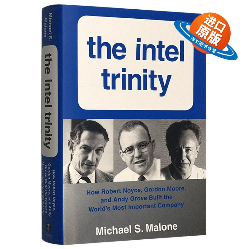 三位一体 英特尔传奇 英文原版 精装 The Intel Trinity 英文版企业管理书 现货正版进口书籍