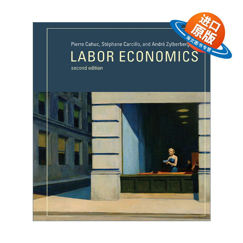 英文原版 Labor Economics The MIT Press 劳动经济学 第二版 精装 Pierre Cahuc 英文版 进口英语原版书籍