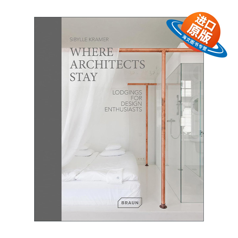 英文原版 Where Architects Stay Lodgings For Design Enthusiasts 建筑师住在哪 设计狂人的住所 英文版 进口英语原版书籍