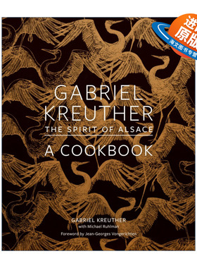英文原版 Gabriel Kreuther The Spirit of Alsace 阿尔萨斯的灵魂 精装法国美食食谱 詹姆斯比尔德奖得主 英文版 进口英语书籍