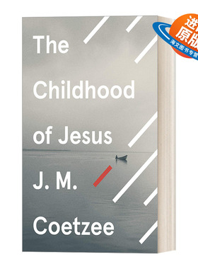 英文原版小说 The Childhood of Jesus 耶稣的童年 JM库切 耶稣三部曲 英文版 进口英语原版书籍