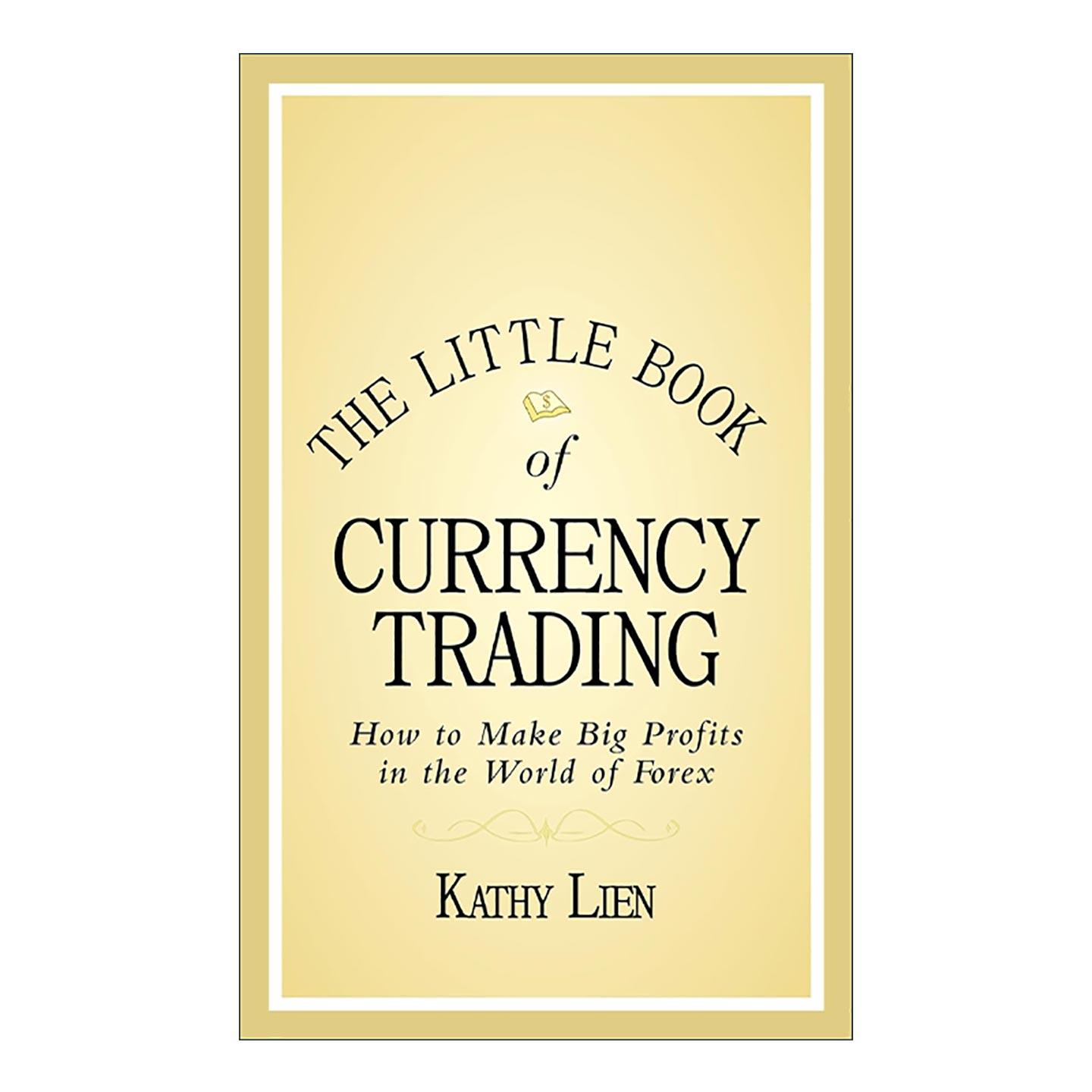 英文原版 The Little Book of Currency Trading 货币交易的小书 如何在外汇世界如何赚大钱 精装 英文版 进口英语原版书籍