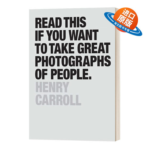 英文原版 Read This if You Want to Take Great Photographs of People 如果你想拍摄好的人物照片 请阅读此书 进口英语原版书籍