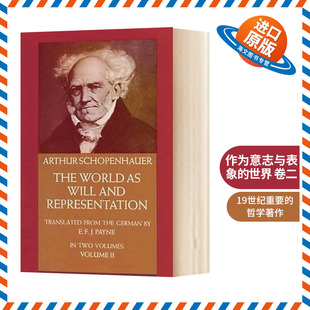 The Will 世界 英文原版 叔本华 进口英语哲学书籍 作为意志与表象 World 卷2 Representation and 英文版 Vol