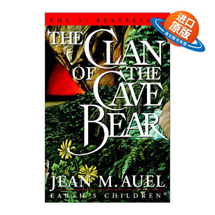 英文原版 The Clan of the Cave Bear 爱拉与洞熊族 石器时代 爱拉传奇系列 洪荒孤女1 Jean M. Auel 精装 英文版进口英语原版书籍