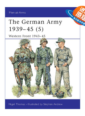英文原版 The German Army 1939–45 5 二战德国陆军5 西线战场1943-1945 历史上的军队系列 英文版 进口英语原版书籍