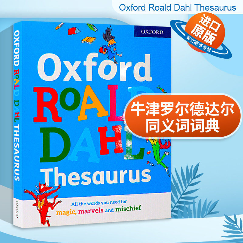 牛津罗尔德达尔同义词词典 英文原版书籍 Oxford Roald Dahl Thesaurus 英文版英英字典 进口原版英语学习工具书 正版儿童外文书