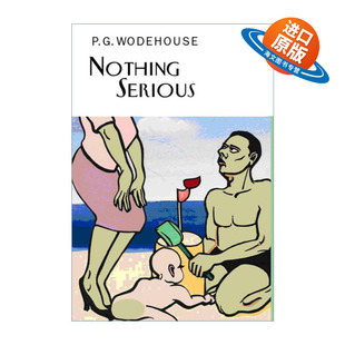 英文原版 Nothing Serious 没什么大不了的 P.G.伍德豪斯布兰丁斯城堡系列 Everyman精装收藏版 英文版 进口英语原版书籍