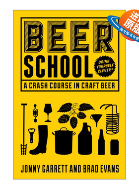 英文原版 Beer School 啤酒学校 精酿啤酒速成课程 The Craft Beer School 啤酒专家Jonny Garrett 英文版 进口英语原版书籍