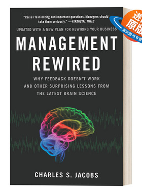 英文原版 Management Rewired 重塑管理 管得越少 效果越好 领导学 组织心理学 Charles S. Jacobs 英文版 进口英语原版书籍