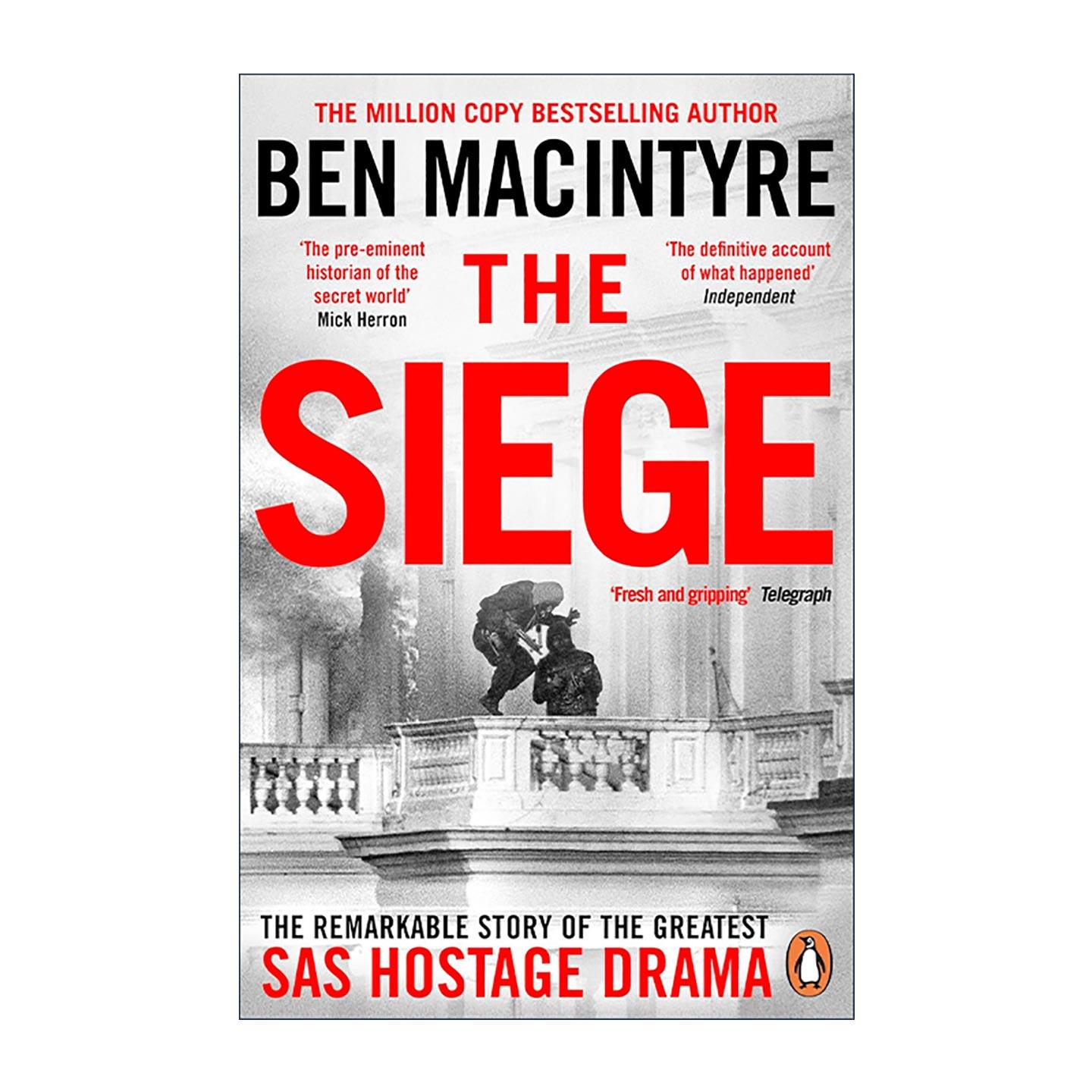 英文原版 The Siege 英国特种空勤团传奇行动 伦敦大使馆人质危机 本·麦金泰尔 英文版 进口英语原版书籍