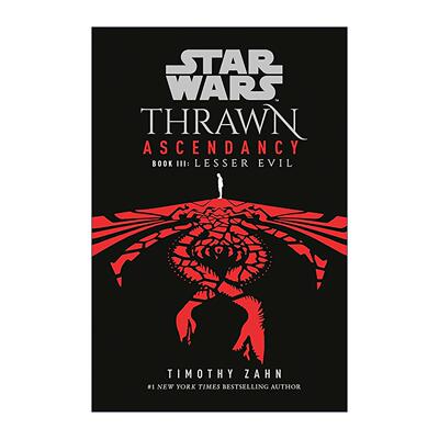 英文原版 Star Wars Thrawn Ascendancy III Lesser Evil 星球大战 索龙 统治领三部曲3 小恶 Timothy Zahn 进口英语原版书籍