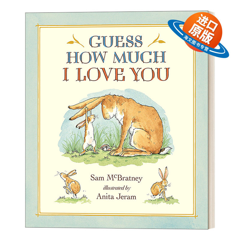 英文原版绘本 Guess How Much I Love You 猜猜我有多爱你 0-3岁幼儿儿童绘本 精装 Sam McBratney  英文版 进口英语原版书籍