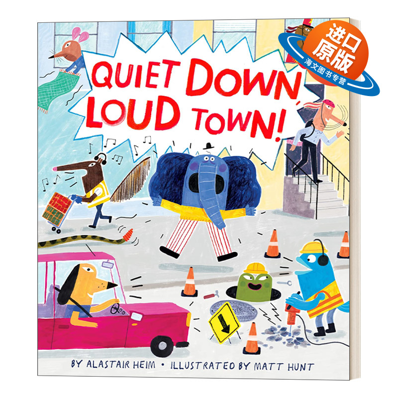 英文原版绘本 Matt Hunt Quiet Down Loud Town 安静 喧嚣的小镇 儿童故事绘本 押韵图画书 4岁以上 英文版 进口英语原版书籍