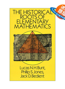 英文原版 The Historical Roots of Elementary Mathematics 初等数学的历史根源 Lucas N. H. Bunt 英文版 进口英语原版书籍