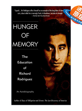 英文原版 Hunger of Memory 回忆的饥谨 理查德·罗德里格斯的教育 传记 Richard Rodriguez 英文版 进口英语原版书籍