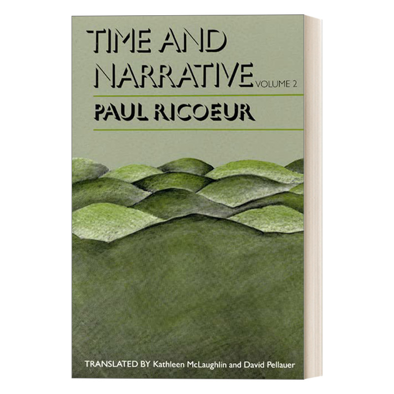 英文原版 Time and Narrative  Volume 2 时间与叙事2 Paul Ricoeur 历史哲学 英文版 进口英语原版书籍