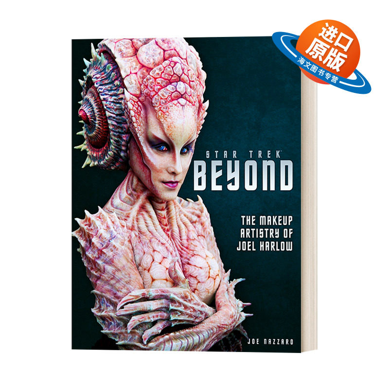 英文原版 Star Trek Beyond The Makeup Artistry of Joel Harlow 星际迷航3 超越星辰 特效化妆合集 英文版 进口英语原版书籍