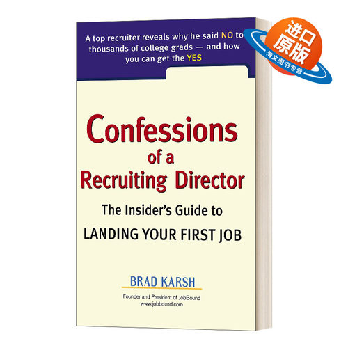 英文原版 Confessions of a Recruiting Director 招聘主管的自白 找到第一份工作的内幕指南 英文版 进口英语原版书籍