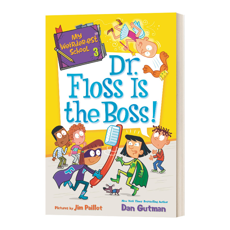 英文原版 My Weirder-est School#3 Dr. Floss Is the Boss!疯狂学校系列第五季3儿童阅读图画故事章节书英文版进口英语书籍
