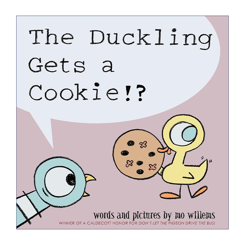 英文原版绘本 The Duckling Gets a Cookie 小鸭有曲奇 The Pigeon鸽子系列 英文版 进口英语原版书籍