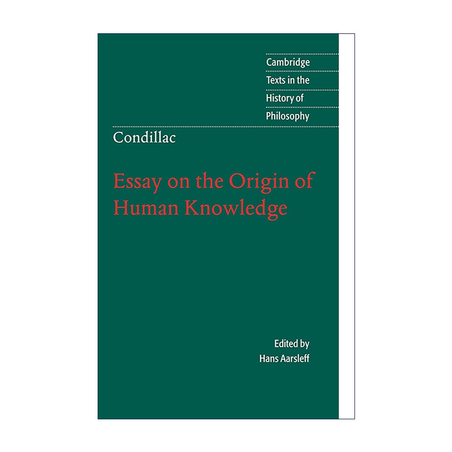 英文原版 Condillac Essay on the Origin of Human Knowledge 孔狄亚克 人类知识起源论 剑桥哲学史文本系列 法国启蒙感觉论