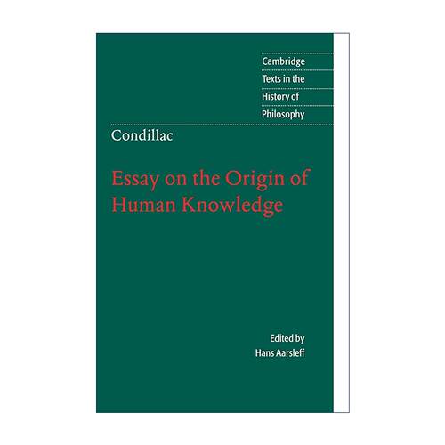 英文原版 Condillac Essay on the Origin of Human Knowledge 孔狄亚克 人类知识起源论 剑桥哲学史文本系列 法国启蒙感觉论