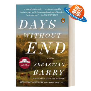 英文原版小说 Days Without End 长日无尽 爱尔兰桂冠小说家塞巴斯蒂安·巴里Sebastian Barry 英文版 进口英语原版书籍