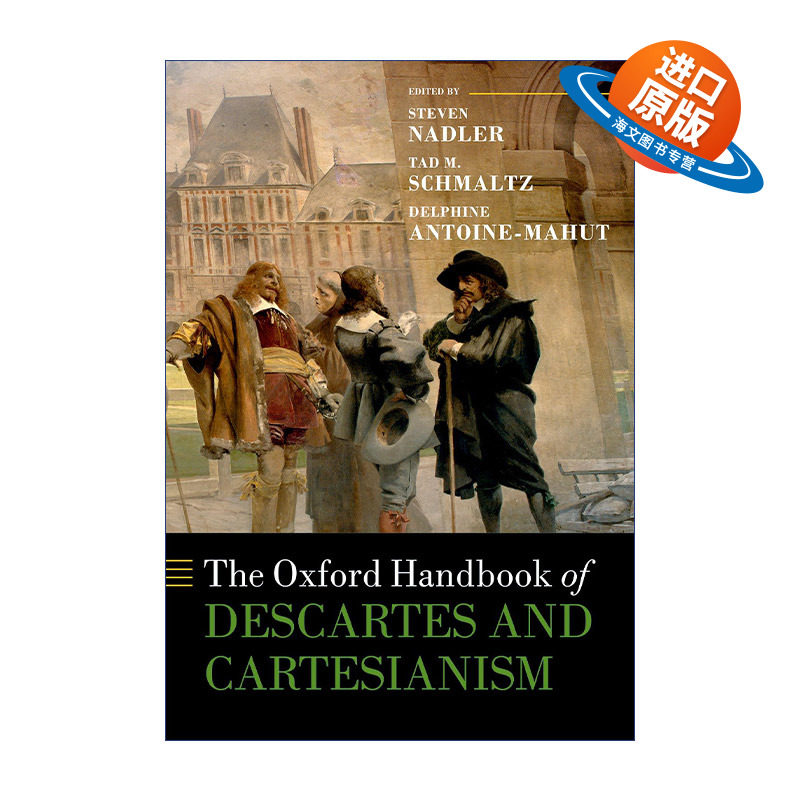 英文原版 The Oxford Handbook of Descartes and Cartesianism 牛津笛卡尔与笛卡尔主义手册 精装 英文版 进口英语原版书籍