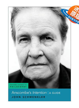 英文原版 Anscombe's Intention 伊丽莎白·安斯科姆 意图 阅读指南 牛津哲学指南系列 英文版 进口英语原版书籍