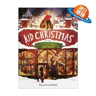 进口书籍 英文版 Shop Kid Christmas 圣诞小公公 Claus the 儿童英文绘本精装 英文原版 Brothers 克劳斯兄弟玩具商店 Toy