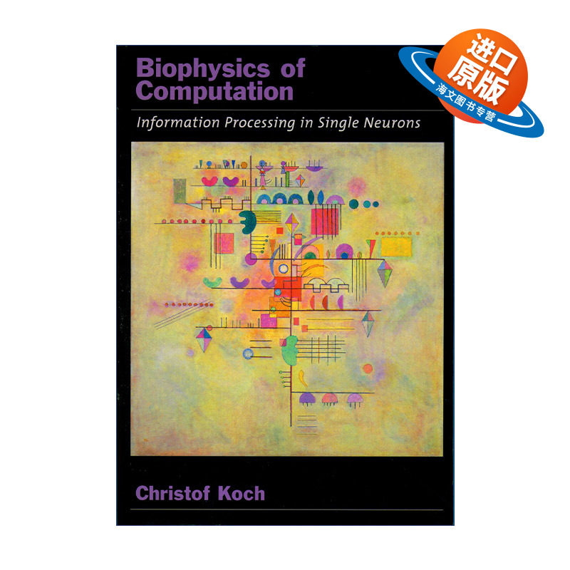 英文原版 Biophysics of Computation 计算生物物理学 单神经元信息处理 英文版 进口英语原版书籍