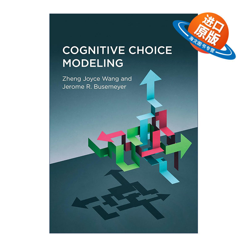 英文原版 Cognitive Choice Modeling The MIT Press 认知选择模型 消费者行为分析 心理学 Zheng Joyce Wang 精装 进口英语书籍