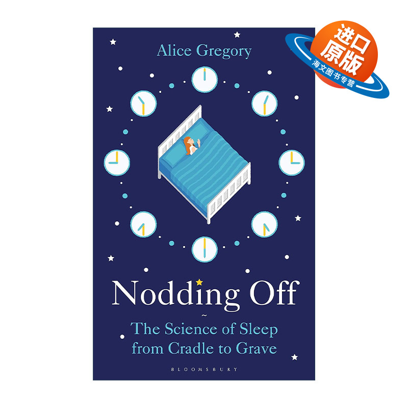 英文原版 Nodding Off 睡眠的科学 伴你一生的睡眠指导书 爱丽丝·格雷戈里 英文版 进口英语原版书籍