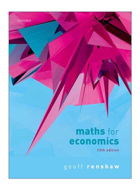 英文原版 Maths for Economics 经济学数学 Geoff Renshaw 英文版 进口英语原版书籍