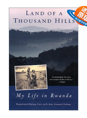 英文原版 Land of a Thousand Hills 千山之国 我在卢旺达的生活 传记 Rosamond Halsey Carr 英文版 进口英语原版书籍