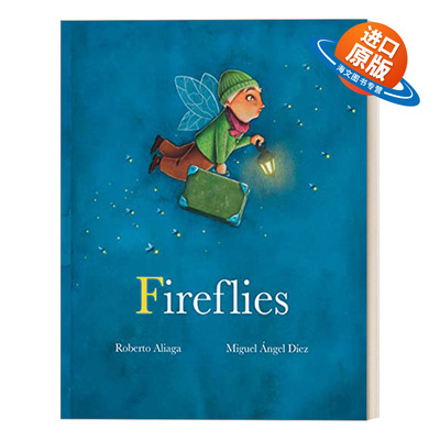 英文原版 Fireflies 萤火虫 4-8岁儿童精装动物故事文学绘本 名家Miguel ángel Diez 英文版 进口英语原版书籍
