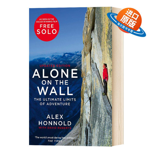 亚历克斯霍诺德传记 英文原版 Alone on the Wall Alex Honnold and the Ultimate Limits of Adventure 英文版 进口英语原版书籍