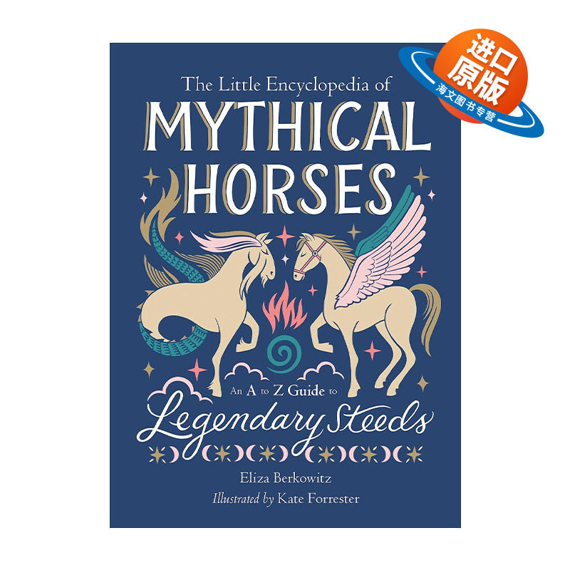 英文原版 The Little Encyclopedia of Mythical Horses 神话中的马 小小百科全书 精装 英文版 进口英语原版书籍