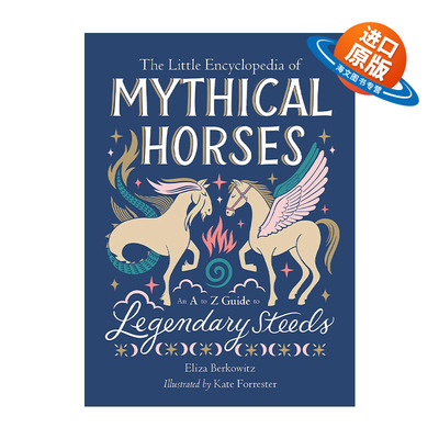英文原版 The Little Encyclopedia of Mythical Horses 神话中的马 小小百科全书 精装 英文版 进口英语原版书籍
