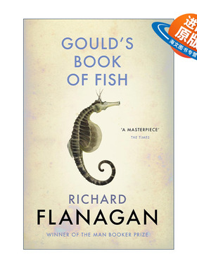 英文原版 Gould's Book of Fish 古尔德的鱼书 理查德·弗兰纳根小说 布克奖作家 英联邦文学奖 英文版 进口英语原版书籍