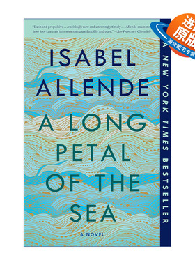 英文原版 A Long Petal of the Sea 海中长花瓣 幽灵之家作者Isabel Allende伊莎贝尔·阿连德 英文版 进口英语原版书籍