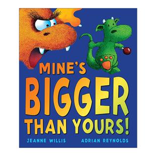 比你 Mine Yours 英文原版 大 进口英语原版 Bigger 英文版 书籍 Than 儿童反霸凌启蒙绘本 我