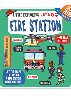 英文原版 Little Explorers Let's Go Fire Station 小小探险家 消防站 儿童纸板翻翻书 英文版 进口英语原版书籍