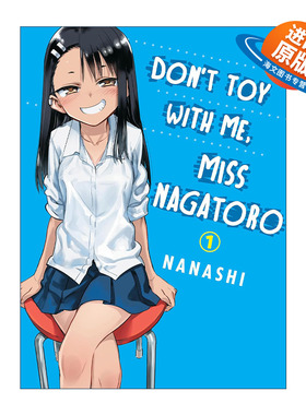 英文原版 Don't Toy With Me Miss Nagatoro 1 不要欺负我 长瀞同学1 同名动漫漫画 NANASHI 英文版 进口英语原版书籍
