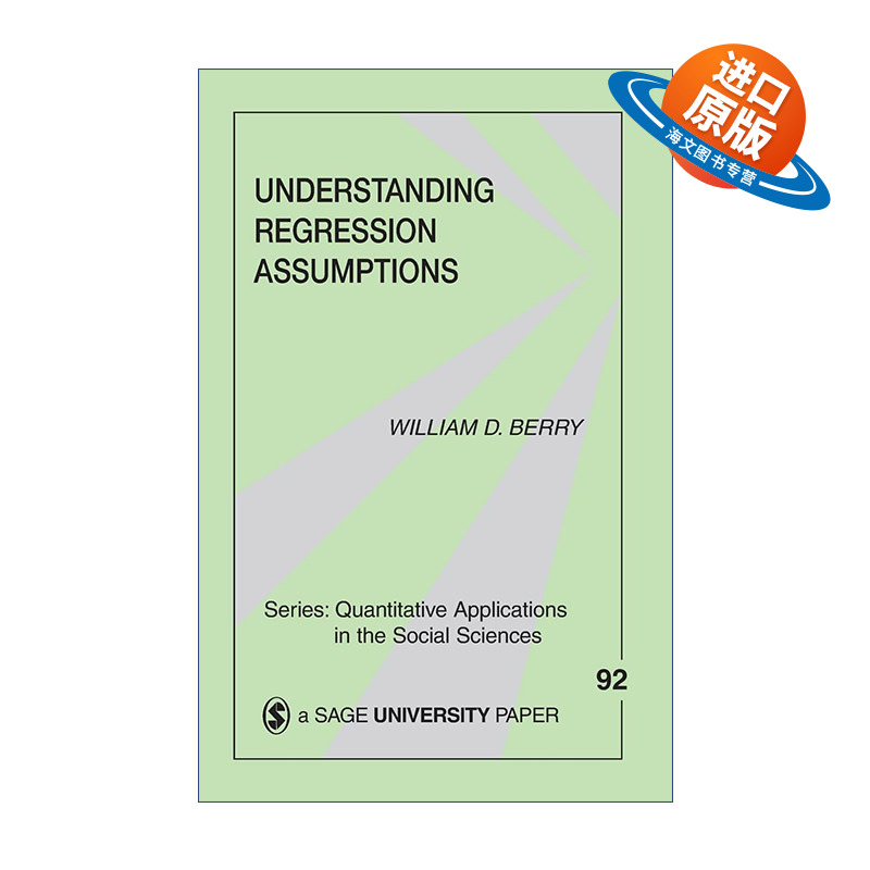 英文原版 Understanding Regression Assumptions 理解回归假设 William Dale Berry SAGE社会科学定量研究应用丛书 英文版