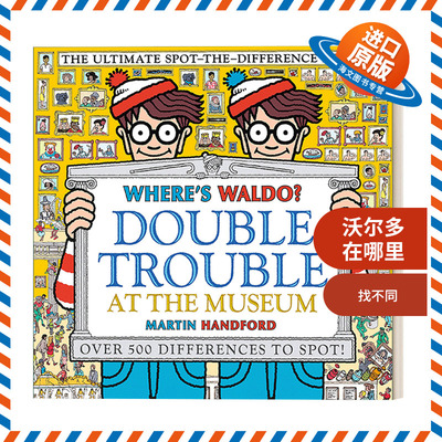 英文原版 Where's Waldo? Double Trouble at the Museum 沃尔多在哪里 博物馆里的双重麻烦 找不同 儿童活动书 英文版 进口书籍